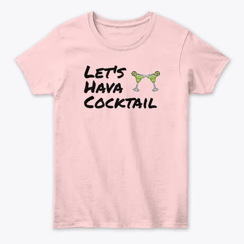 Let's Hava Cocktail