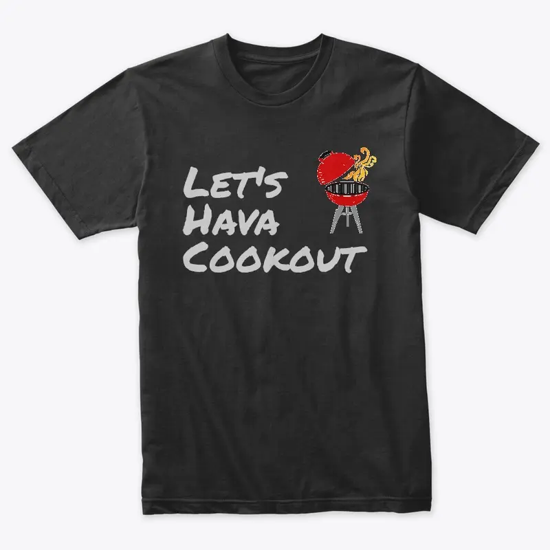 Let's Hava Cookout 2