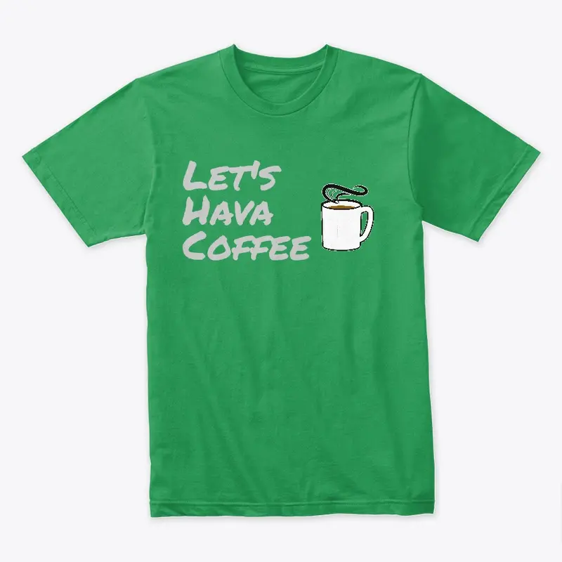 Let's Hava Coffee